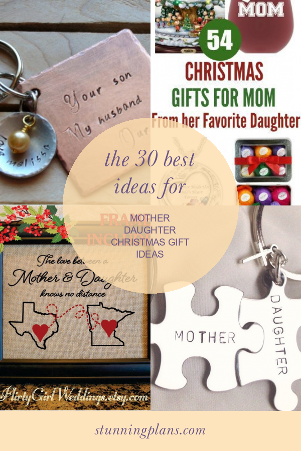 the-30-best-ideas-for-mother-daughter-christmas-gift-ideas-home